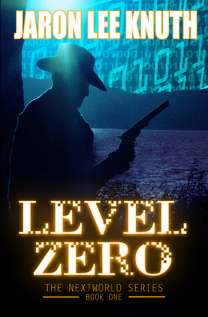 Level Zero by Jaron Lee Knuth