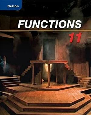 Functions 11 Student Text by Chris Kirkpatrick, Marian Small