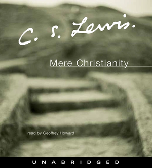 Mere Christianity by C.S. Lewis