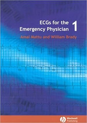 ECGs for the Emergency Physician 1 by Amal Mattu