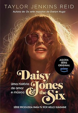 Daisy Jones & The Six by Taylor Jenkins Reid