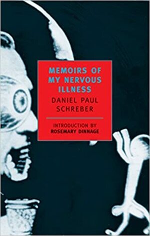 Memórias de um Doente dos Nervos by Daniel Paul Schreber