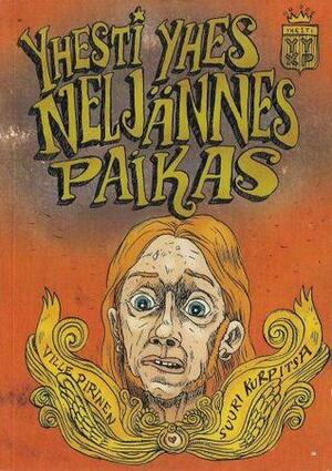 Yhesti yhes neljännes paikas by Ville Pirinen