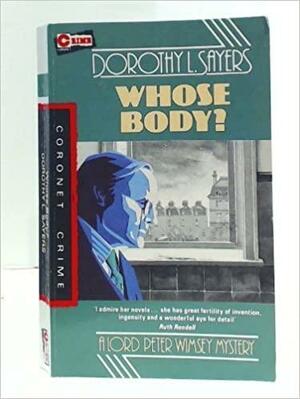 Whose Body? by Dorothy L. Sayers