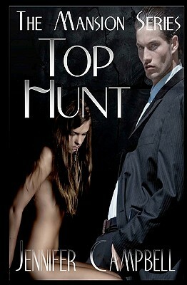 Top Hunt by Jennifer Campbell
