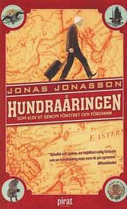 Hundraåringen som klev ut genom fönstret och försvann by Jonas Jonasson