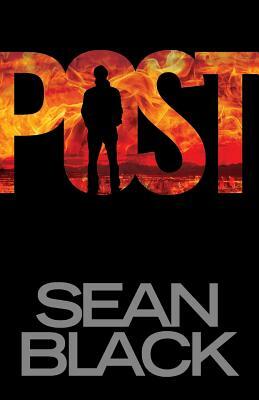 Post: A Byron Tibor Thriller by Sean Black