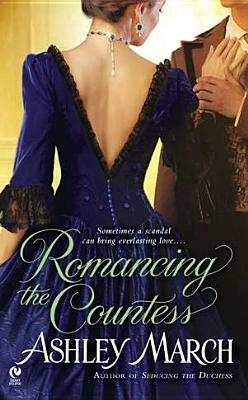 Romancing the Countess by Ashley March