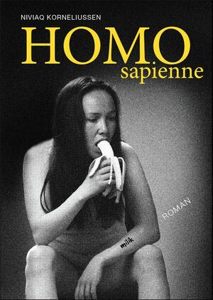 HOMO sapienne by Niviaq Korneliussen