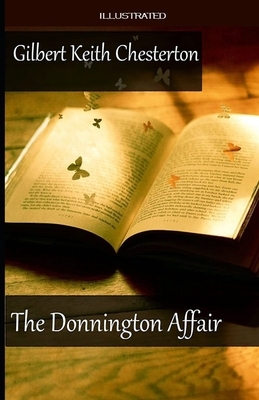 The Donnington Affair Illustrated by G.K. Chesterton