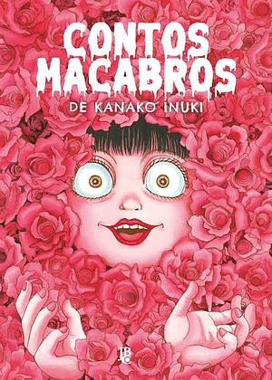 Contos Macabros de Kanako Inuki by Kanako Inuki