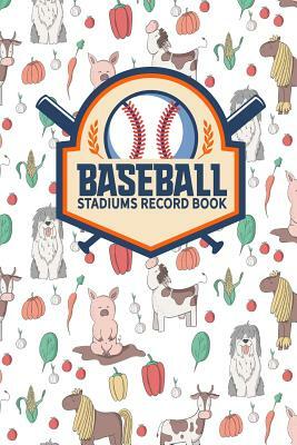Baseball Stadiums Record Book by Rogue Plus Publishing