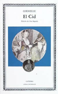 El Cid by Pierre Corneille