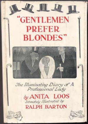 Gentlemen Prefer Blondes by Anita Loos