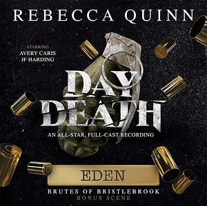 Day Death - Eden by Rebecca Quinn