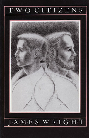 Two Citizens by James Wright, Anne Wright