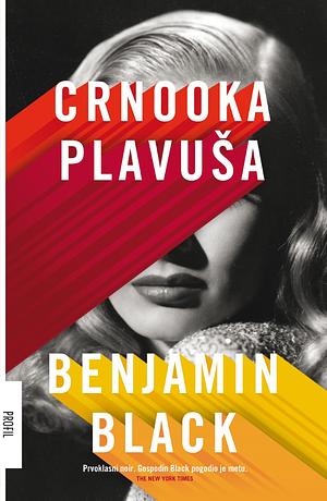 Crnooka plavuša by Benjamin Black