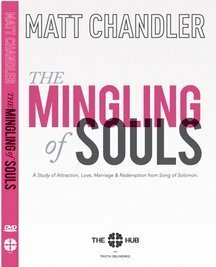 The Mingling of Souls Study Guide (The Mingling of Souls) by Matt Chandler