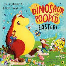 The Dinosaur that pooped Easter by Tom Fletcher, Dougie Poynter