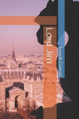 Lord Jim by Joseph Conrad