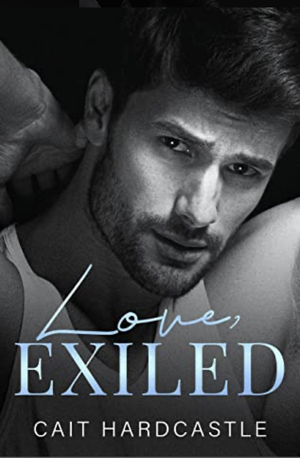 Love, Exiled (Love, Transported Series Book 2) by Cait Hardcastle