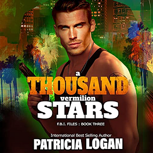 A Thousand Vermilion Stars by Patricia Logan