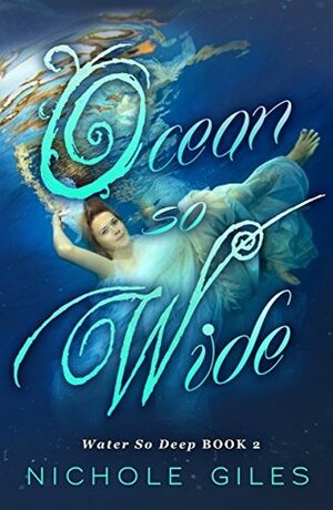 Ocean So Wide by Nichole Giles