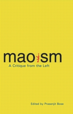 Maoism by Prasenjit Bose