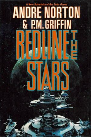 Redline The Stars by P.M. Griffin, Andre Norton