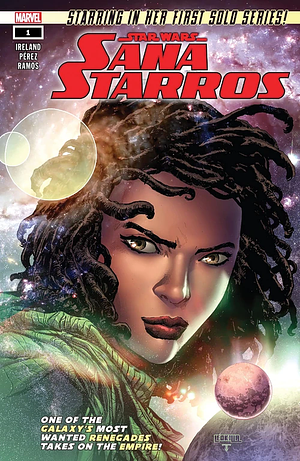 Star Wars: Sana Starros #1 by Justina Ireland