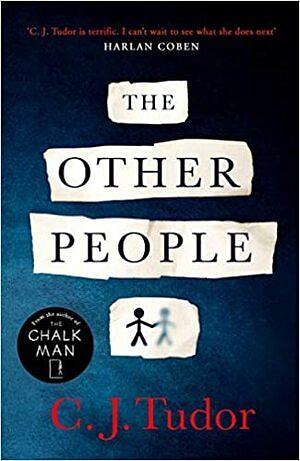 The Other People by C.J. Tudor