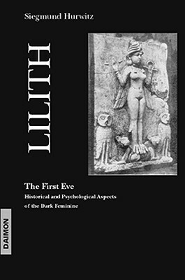 Lilith the First Eve by Siegmund Hurwitz