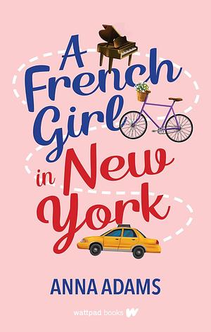 A French Girl in New York by Anna Adams