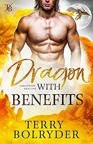 Dragon with Benefits by Terry Bolryder