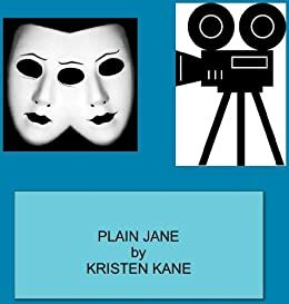 Plain Jane by Kristen Kane