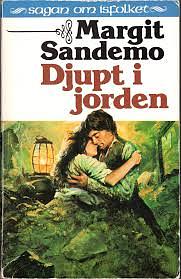 Djupt i jorden by Margit Sandemo