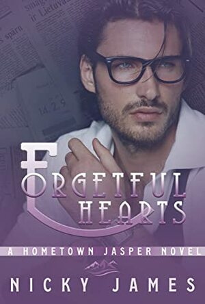 Forgetful Hearts by Nicky James