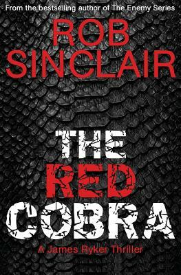 The Red Cobra by Rob Sinclair
