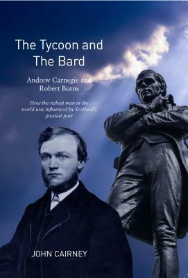 The Tycoon and the Bard by John Cairney