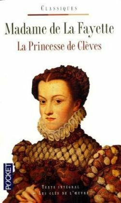 La Princesse de Clèves by Madame de Lafayette