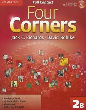 Four Corners Level 2 Full Contact B with Self-Study CD-ROM by David Bohlke, Jack C. Richards