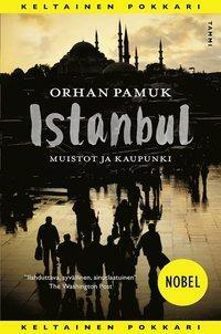 Istanbul: Muistot ja Kaupunki by Orhan Pamuk