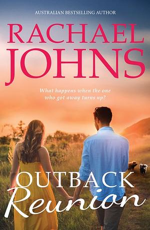 Outback Reunion by Rachael Johns