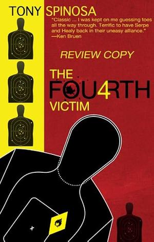 The Fourth Victim by Tony Spinosa
