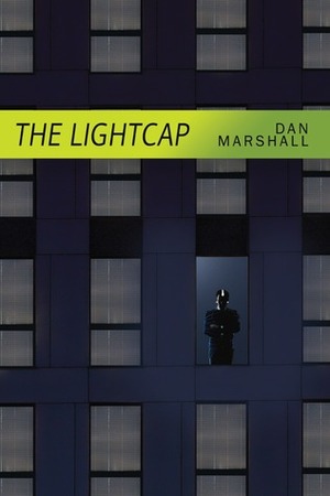 The Lightcap by Dan Marshall