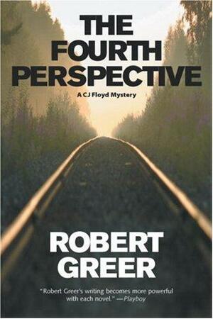 The Fourth Perspective by Robert Greer