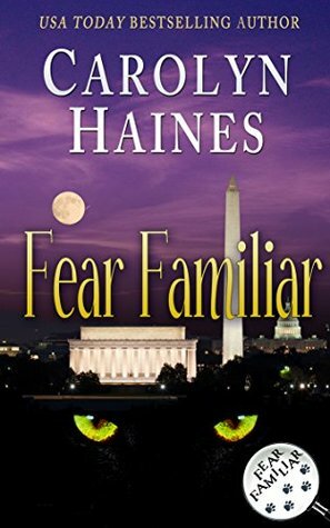 Fear Familiar by Carolyn Haines, Caroline Burnes
