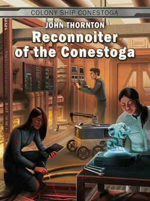 Reconnoiter of the Conestoga by John Thornton