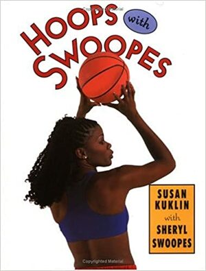 Hoops with Swoopes by Sheryl Swoopes