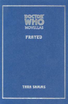 Doctor Who: Frayed by Stephen Laws, Stephen Cole